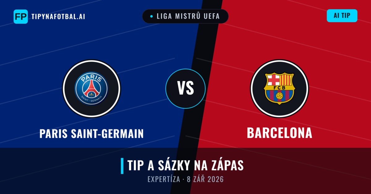 Paris Saint-Germain vs Barcelona — předpověď a náhled zápasu