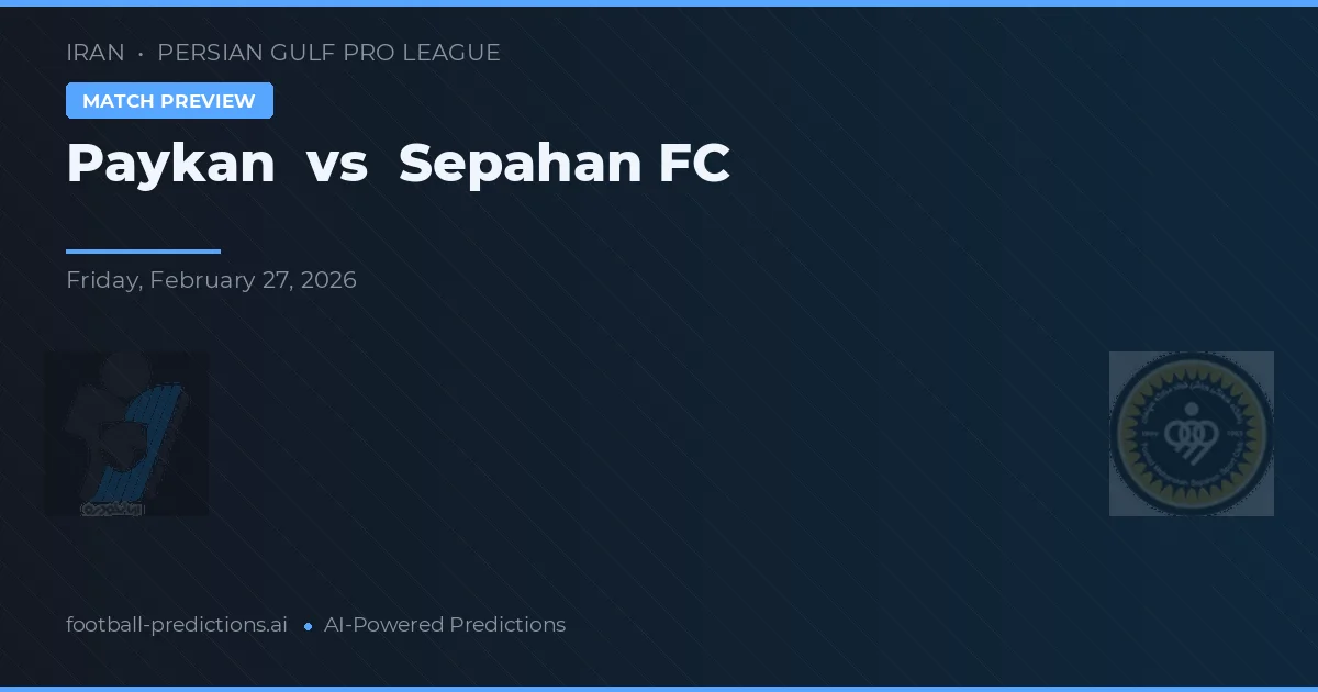 Paykan vs Sepahan — předpověď a náhled zápasu