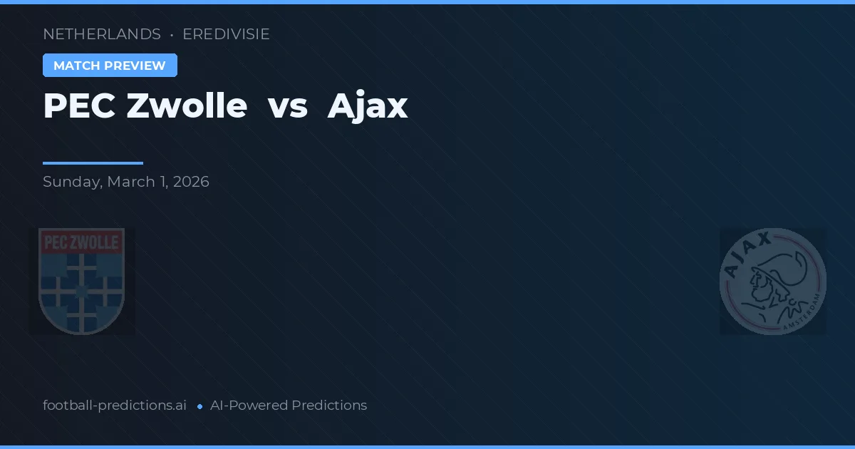 PEC Zwolle vs Ajax — předpověď a náhled zápasu