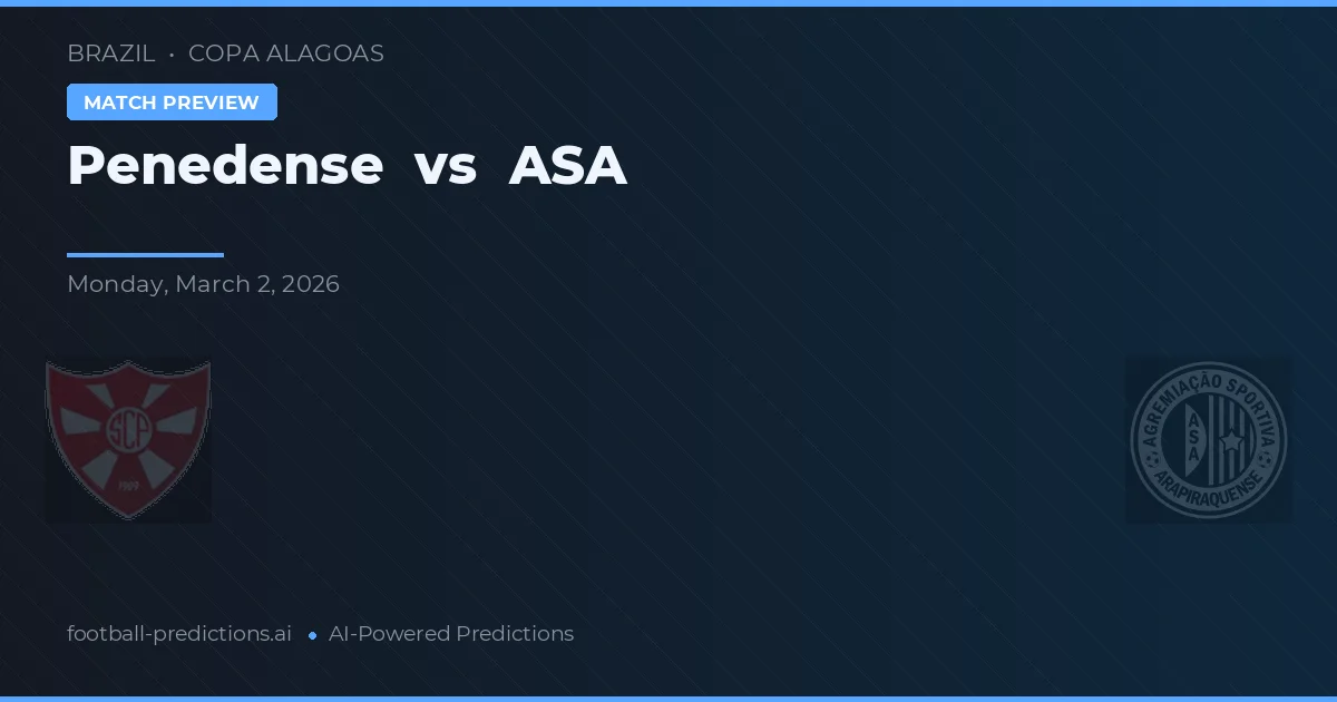 Penedense vs ASA — předpověď a náhled zápasu