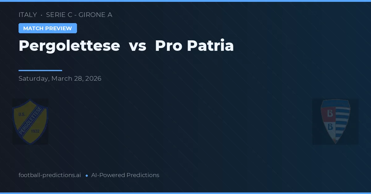 Pergolettese vs Pro Patria — předpověď a náhled zápasu
