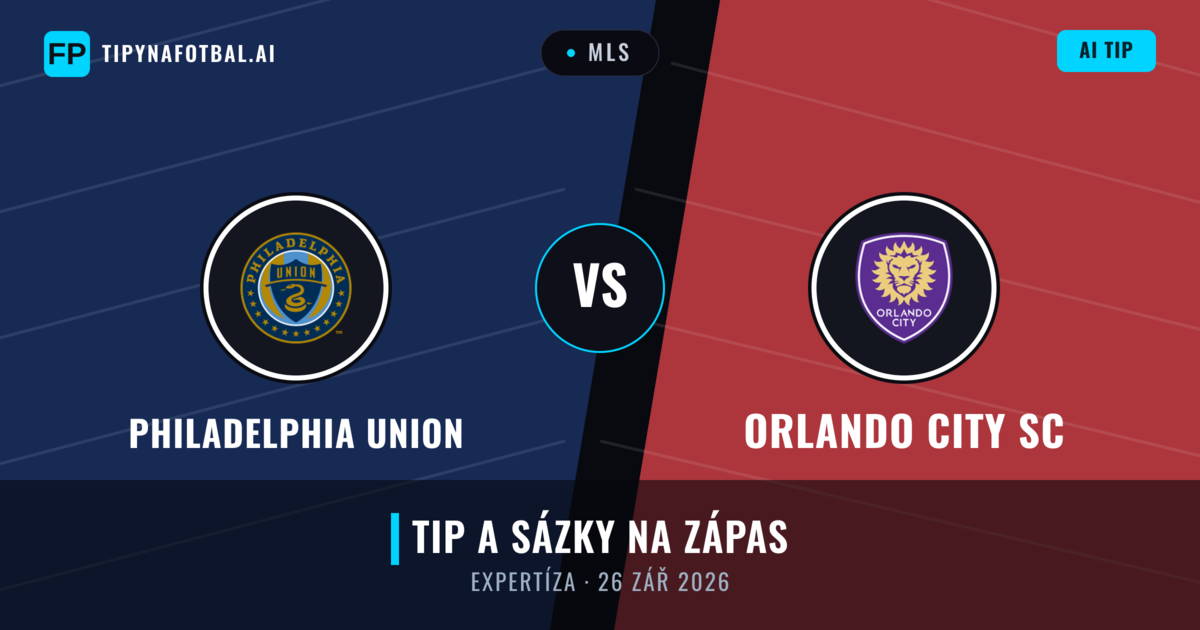 Philadelphia Union vs Orlando City SC — předpověď a náhled zápasu