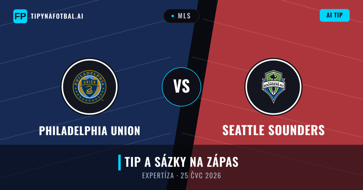 Philadelphia Union vs Seattle Sounders — předpověď a náhled zápasu