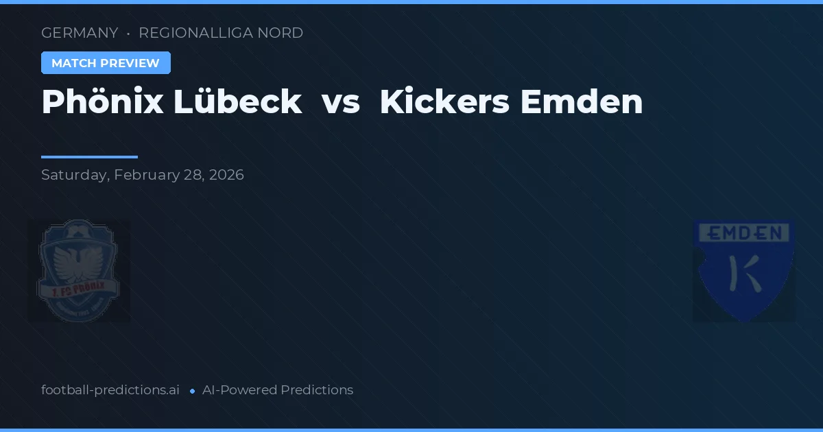 Phönix Lübeck vs Kickers Emden — předpověď a náhled zápasu