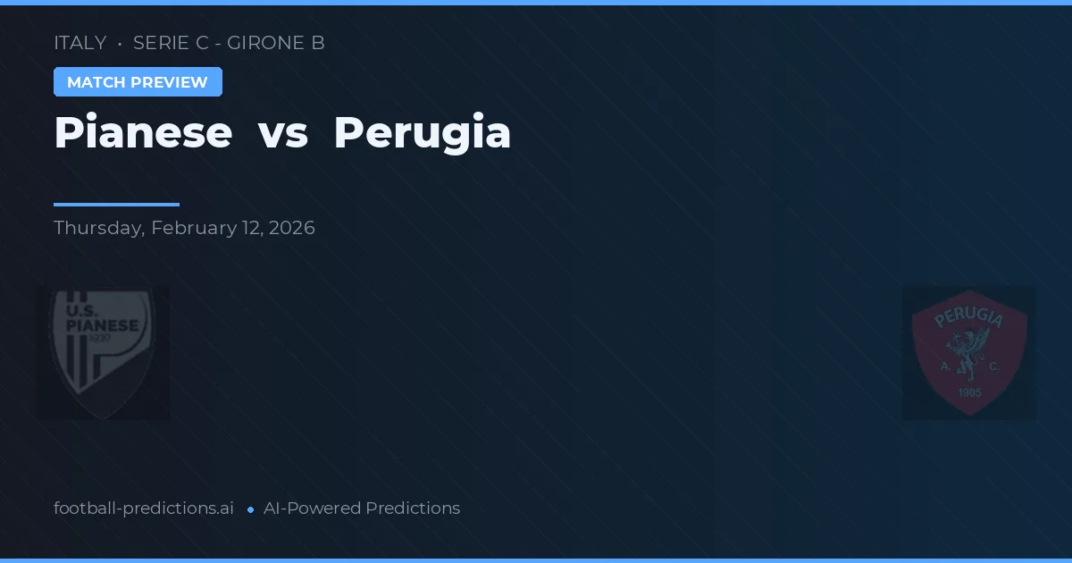 Pianese vs Perugia — předpověď a náhled zápasu