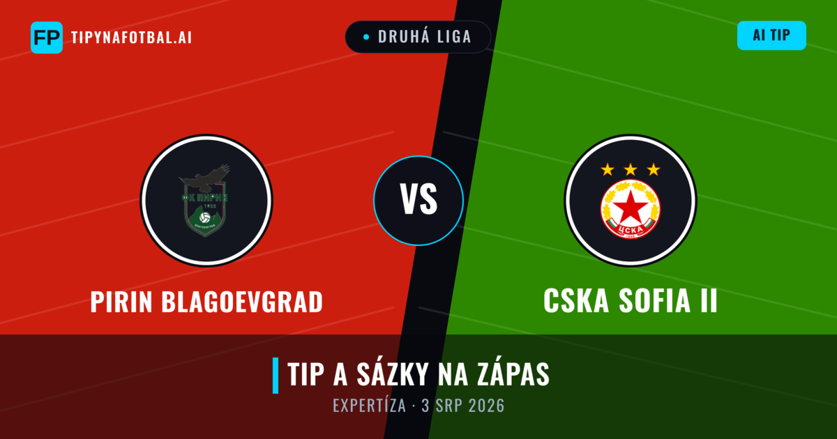 Pirin Blagoevgrad vs CSKA Sofia II — předpověď a náhled zápasu