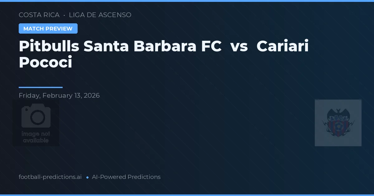 Pitbulls Santa Barbara FC vs Cariari Pococi — předpověď a náhled zápasu