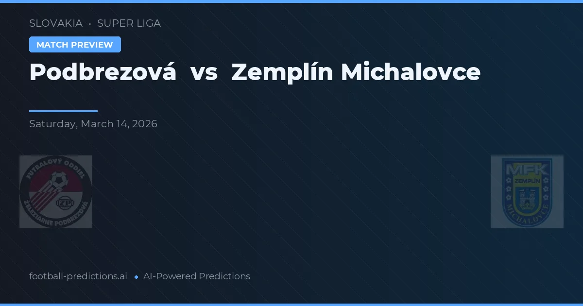 Podbrezová vs Zemplín Michalovce — předpověď a náhled zápasu
