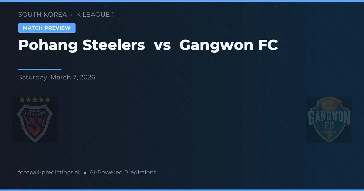 Pohang Steelers vs Gangwon FC — předpověď a náhled zápasu