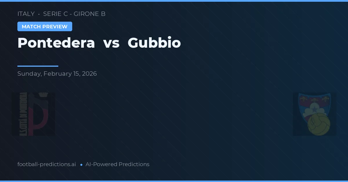 Pontedera vs Gubbio — předpověď a náhled zápasu