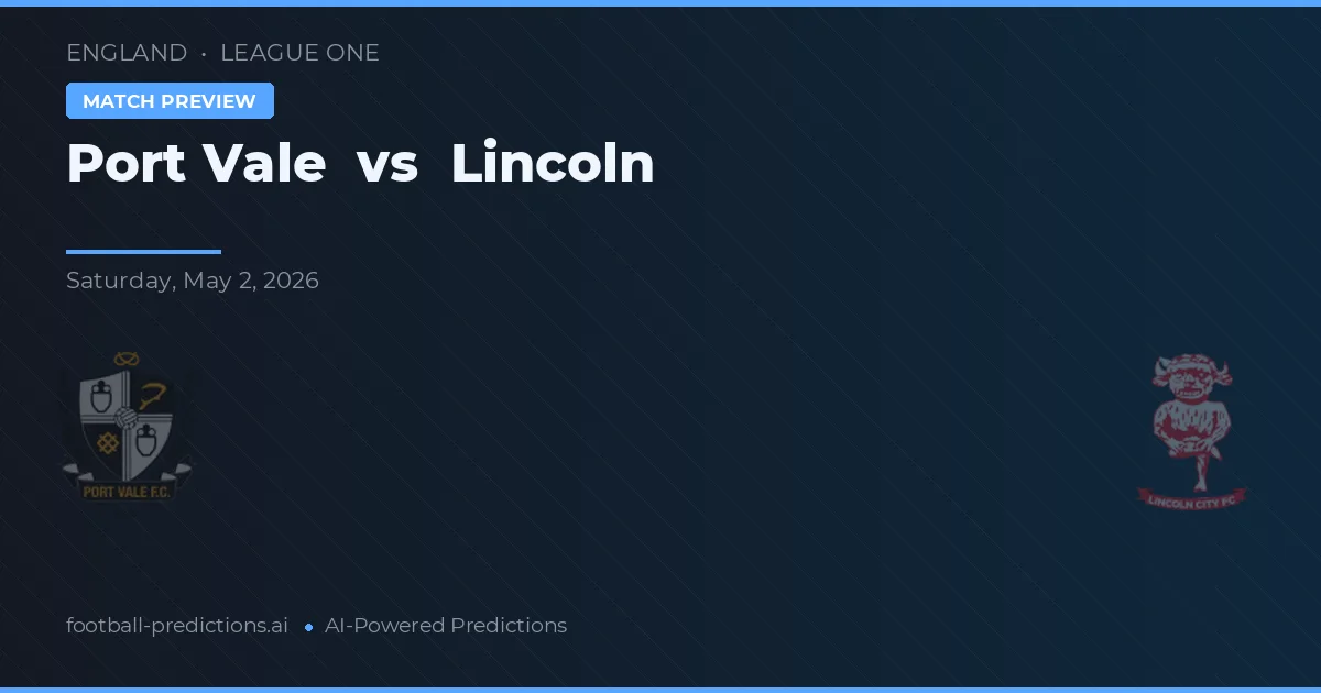 Port Vale vs Lincoln City preview