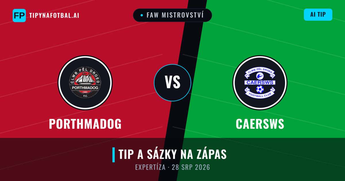 Porthmadog vs Caersws — předpověď a náhled zápasu