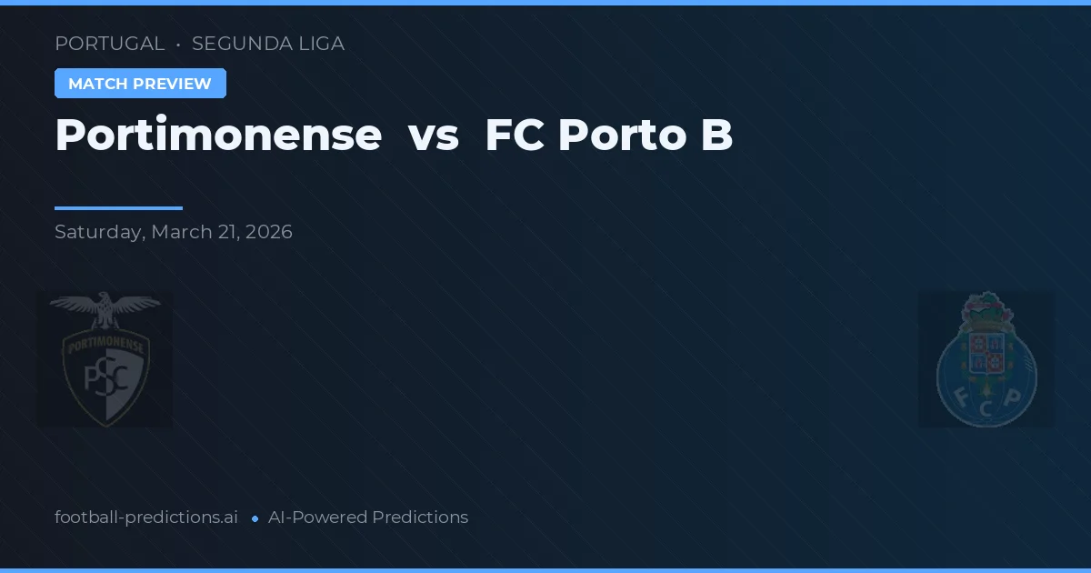 Portimonense vs FC Porto B — předpověď a náhled zápasu
