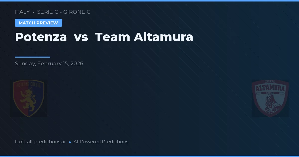 Potenza vs Team Altamura — předpověď a náhled zápasu