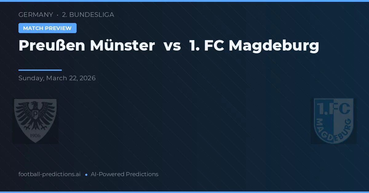 Preußen Münster vs 1. FC Magdeburg — předpověď a náhled zápasu