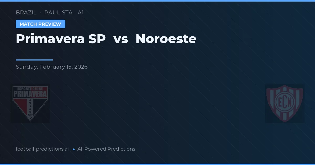Primavera SP vs Noroeste — předpověď a náhled zápasu
