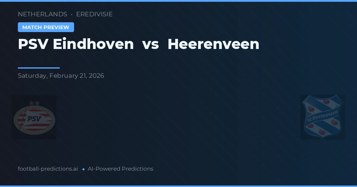 PSV Eindhoven vs Heerenveen — předpověď a náhled zápasu