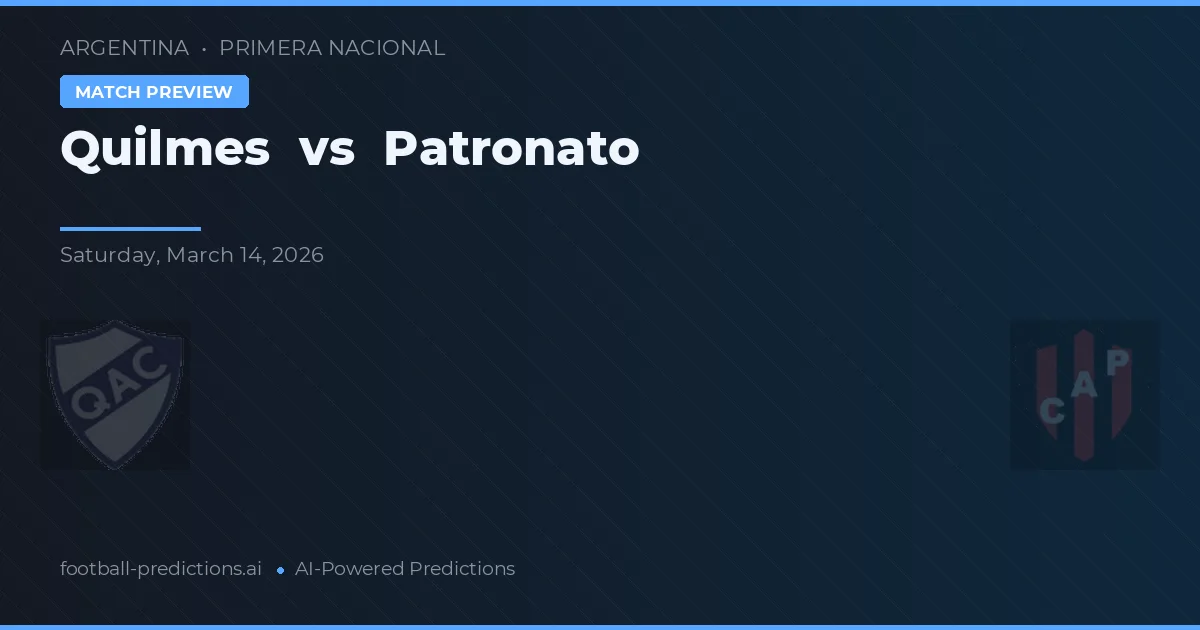 Quilmes vs Patronato — předpověď a náhled zápasu
