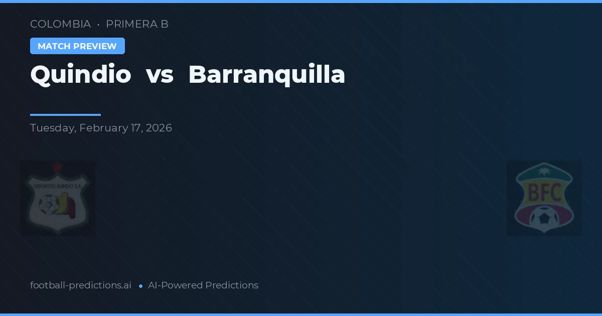Quindío vs Barranquilla — předpověď a náhled zápasu