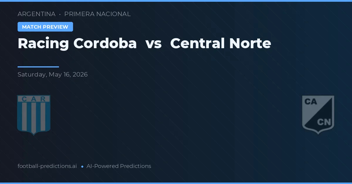 Racing Córdoba vs Central Norte — předpověď a náhled zápasu