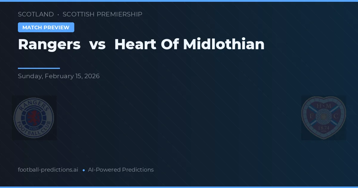 Rangers vs Heart of Midlothian — předpověď a náhled zápasu