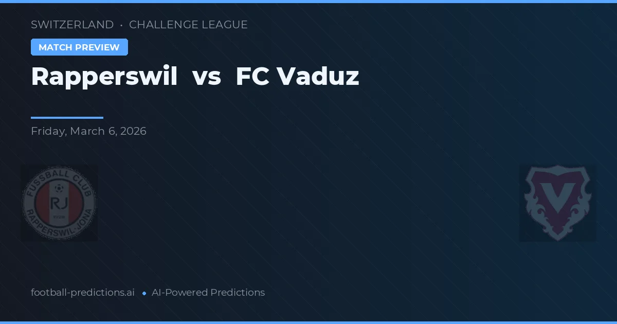 Rapperswil vs FC Vaduz — předpověď a náhled zápasu