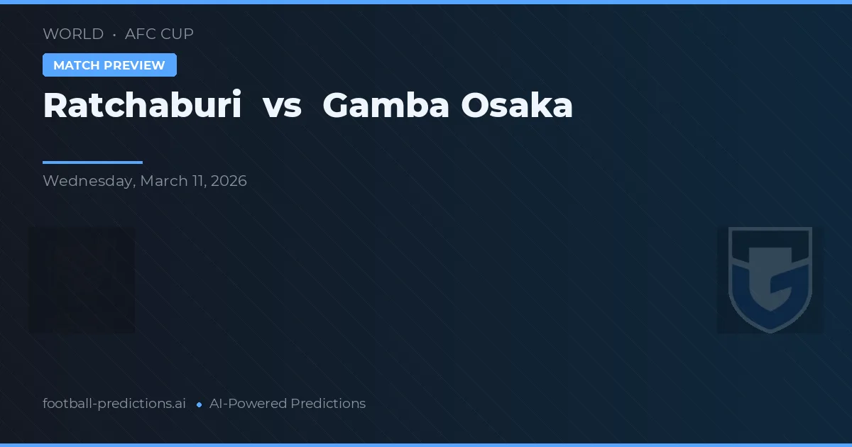 Ratchaburi vs Gamba Osaka — předpověď a náhled zápasu