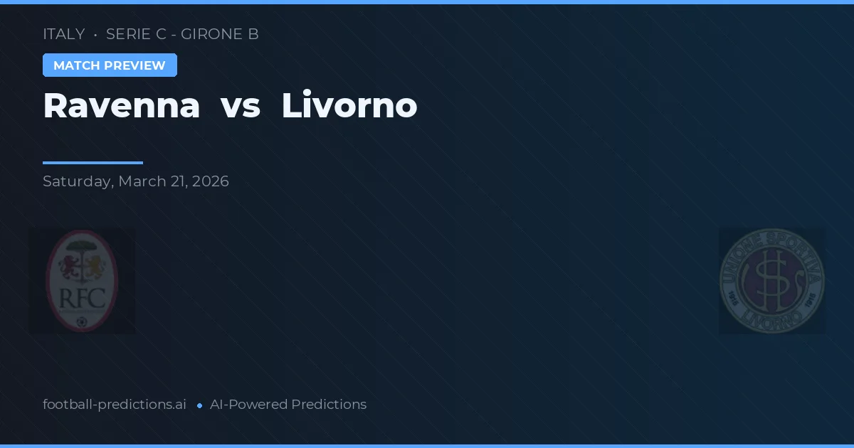 Ravenna vs Livorno — předpověď a náhled zápasu