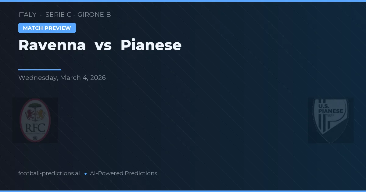 Ravenna vs Pianese — předpověď a náhled zápasu