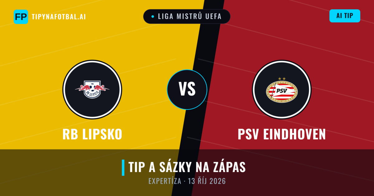 RB Lipsko vs PSV Eindhoven — předpověď a náhled zápasu
