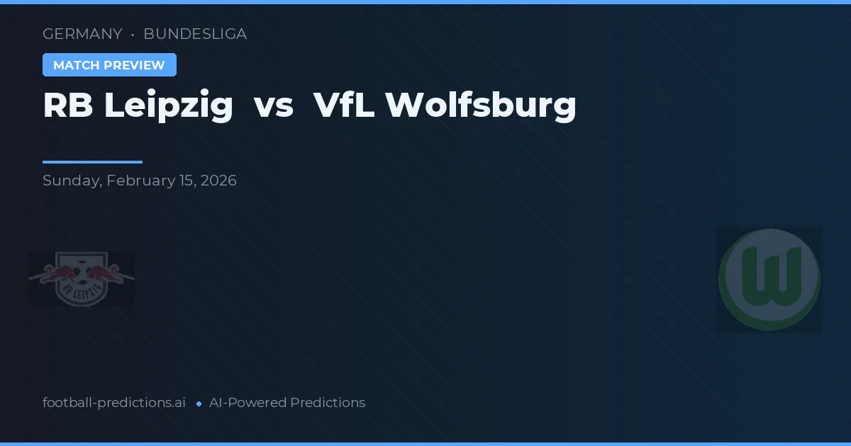 RB Lipsko vs VfL Wolfsburg — předpověď a náhled zápasu