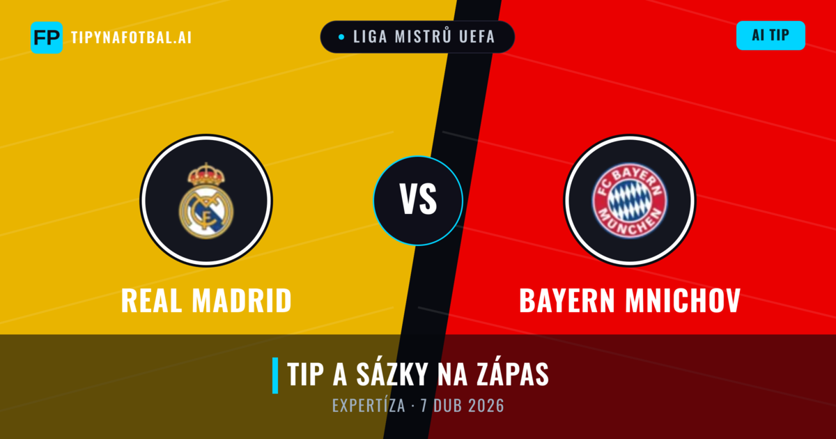 Real Madrid vs Bayern Mnichov — předpověď a náhled zápasu