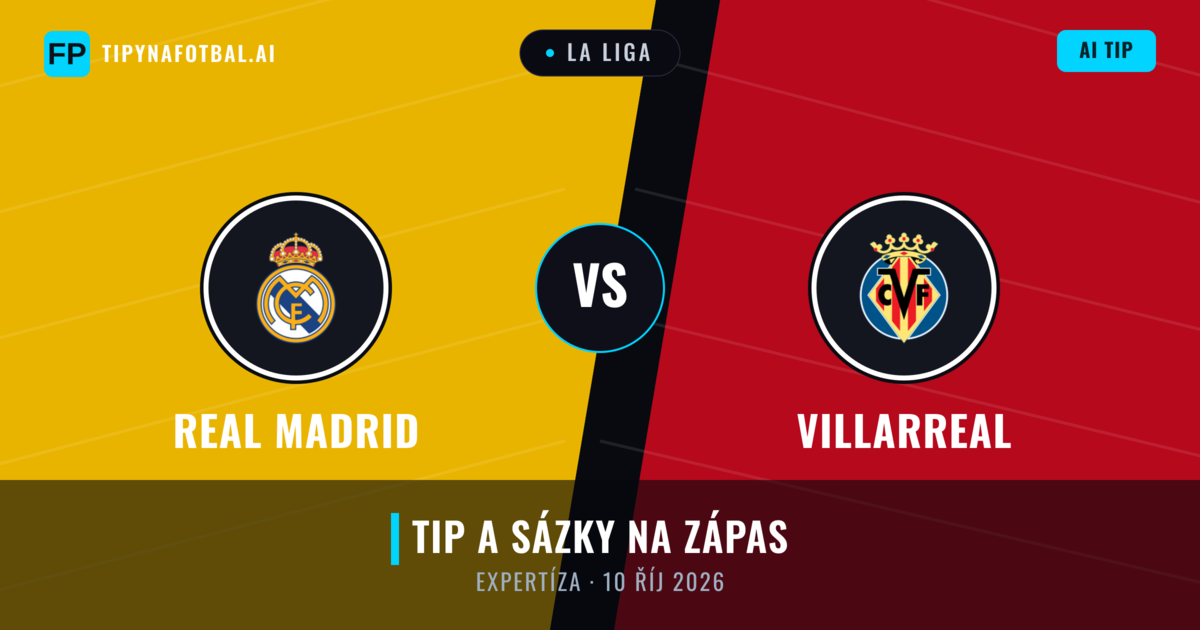 Real Madrid vs Villarreal — předpověď a náhled zápasu