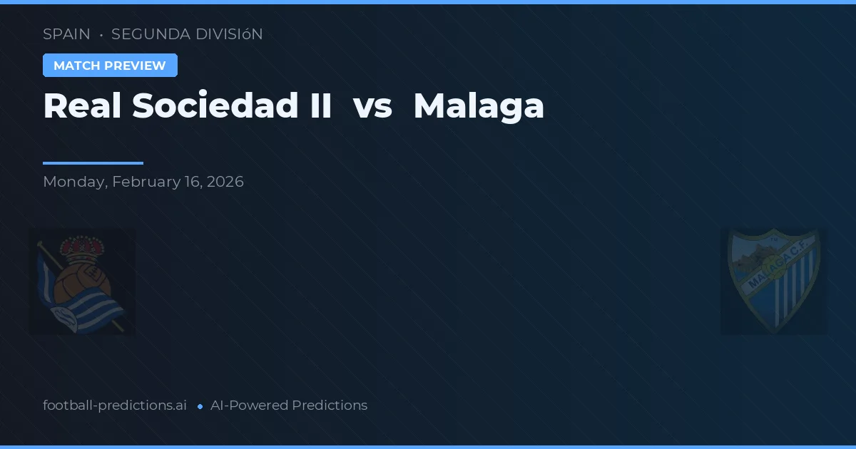 Osasuna II vs Málaga — předpověď a náhled zápasu