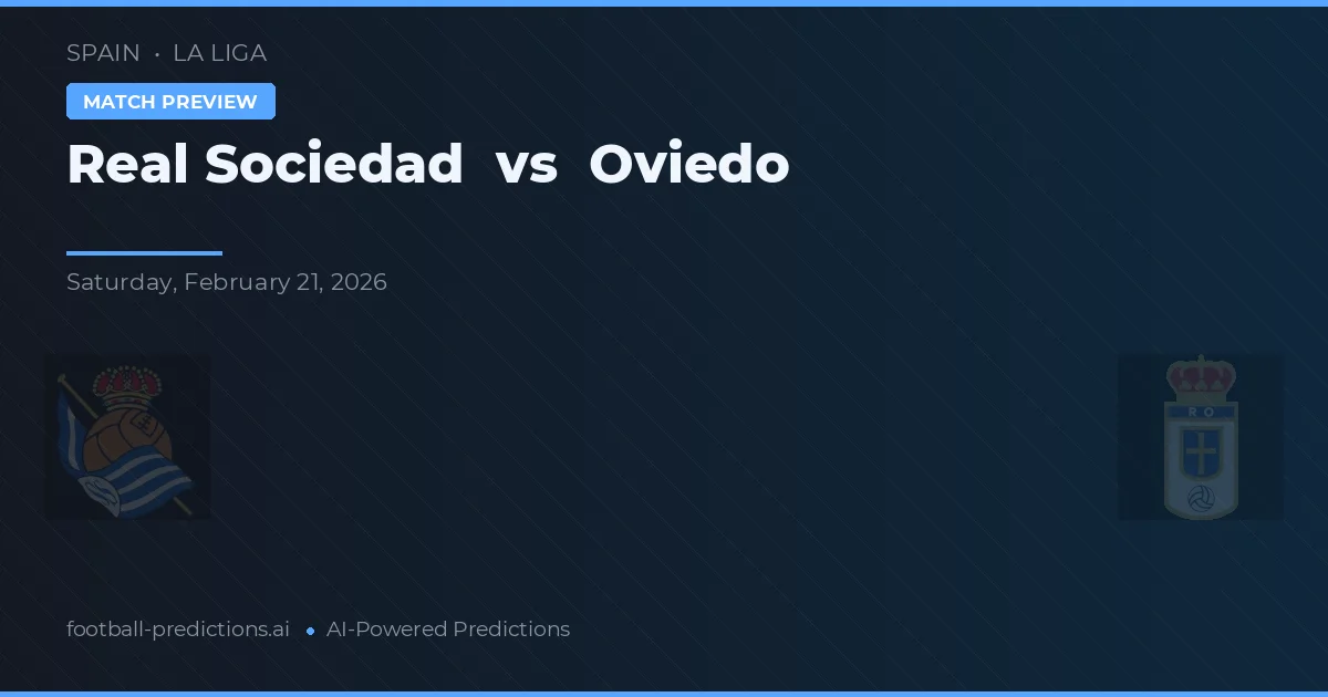 Real Sociedad vs Oviedo — předpověď a náhled zápasu