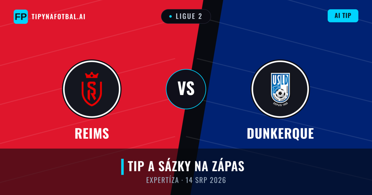Reims vs Dunkerque — předpověď a náhled zápasu