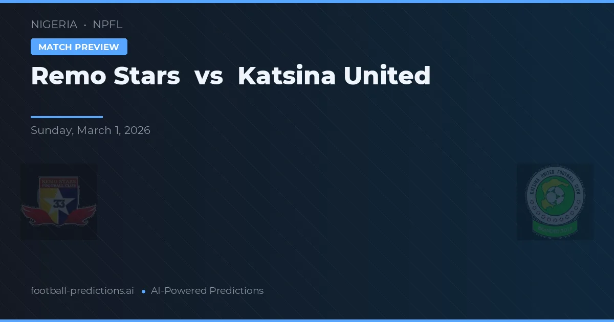Remo Stars vs Katsina United — předpověď a náhled zápasu