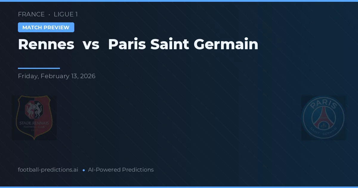 Rennes vs Paris Saint-Germain — předpověď a náhled zápasu