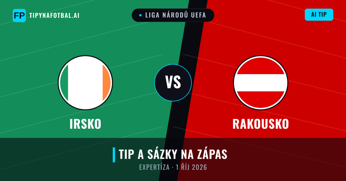 Irsko vs Rakousko — předpověď a náhled zápasu
