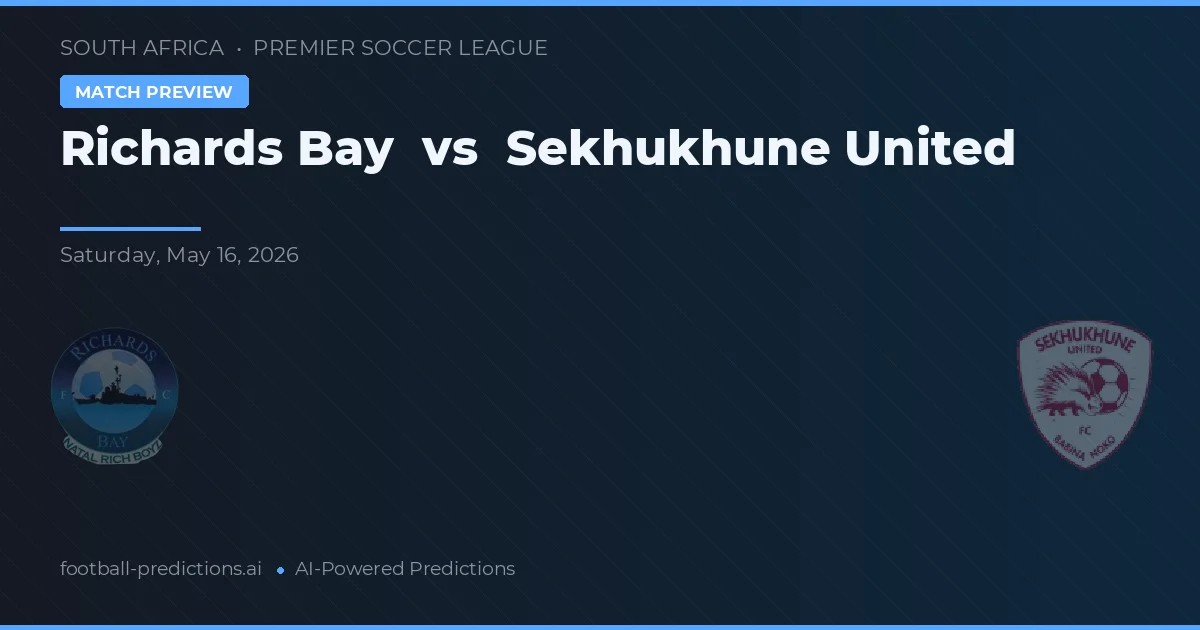 Richards Bay vs Sekhukhune United — předpověď a náhled zápasu
