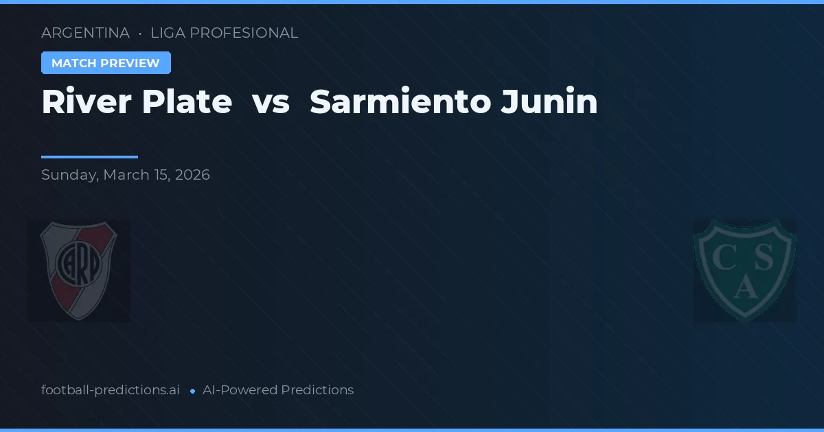 River Plate vs Sarmiento Junín — předpověď a náhled zápasu