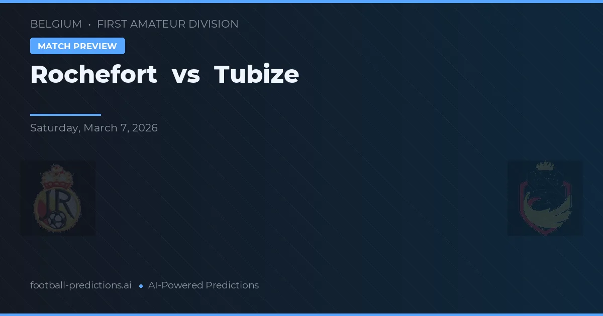 Rochefort vs Tubize — předpověď a náhled zápasu