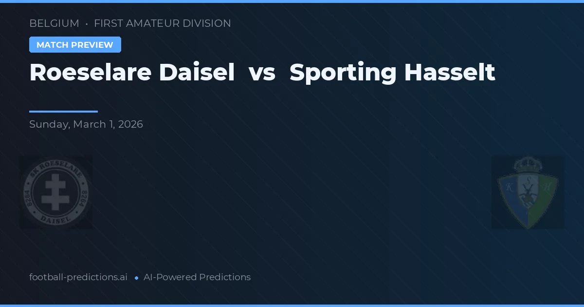 Roeselare Daisel vs Sporting Hasselt — předpověď a náhled zápasu