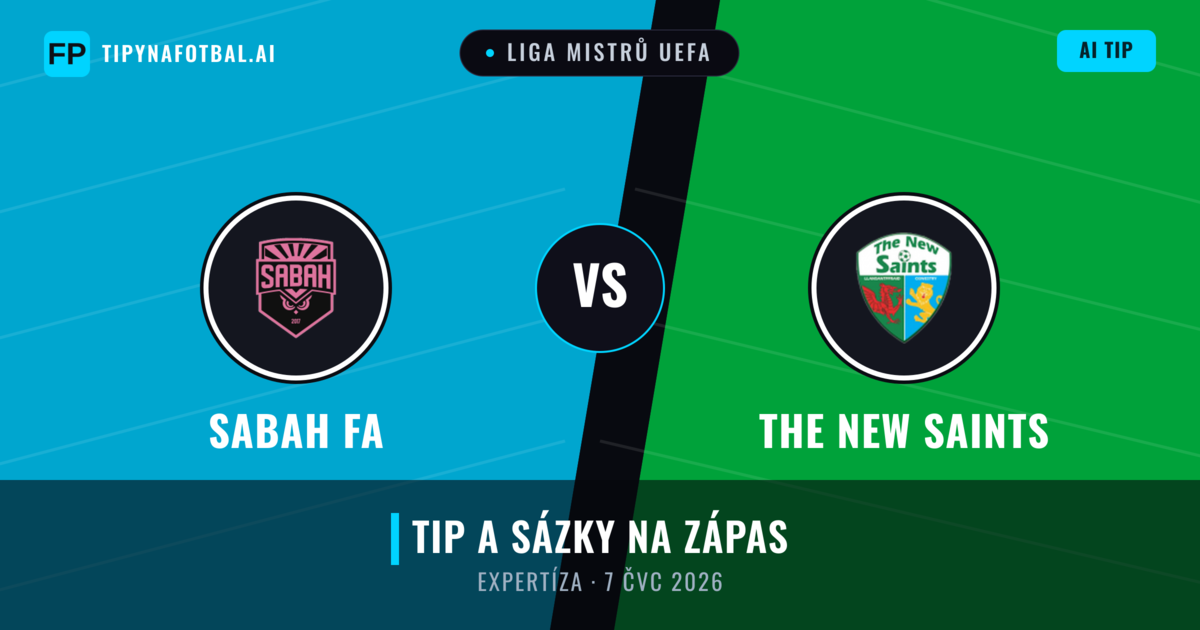 Sabah FA vs The New Saints — předpověď a náhled zápasu