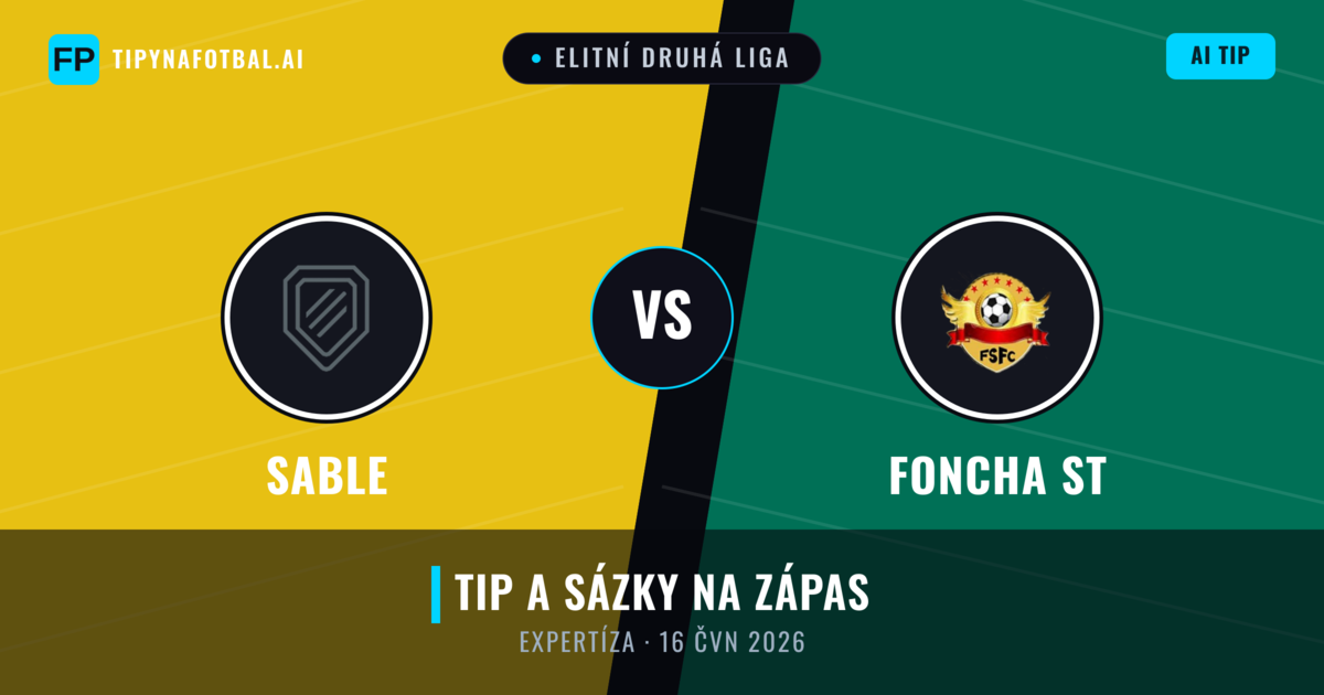 Sable vs Foncha ST — předpověď a náhled zápasu