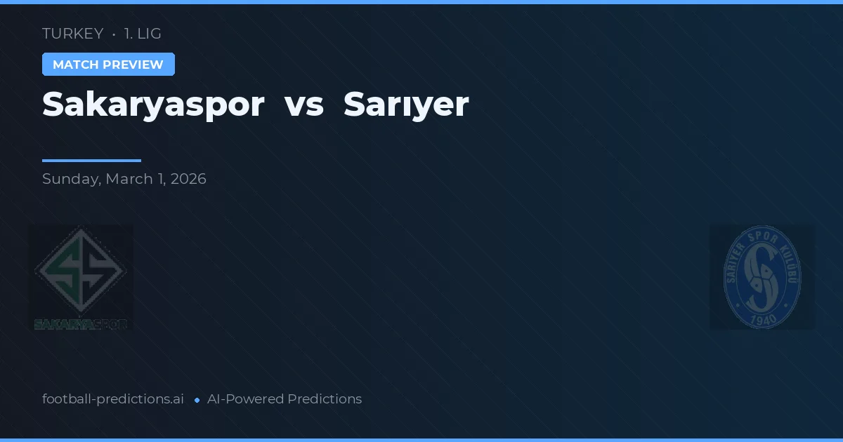 Sakaryaspor vs Sarıyer — předpověď a náhled zápasu