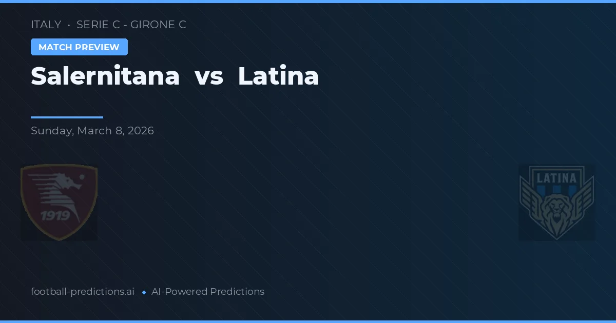 Salernitana vs Latina — předpověď a náhled zápasu
