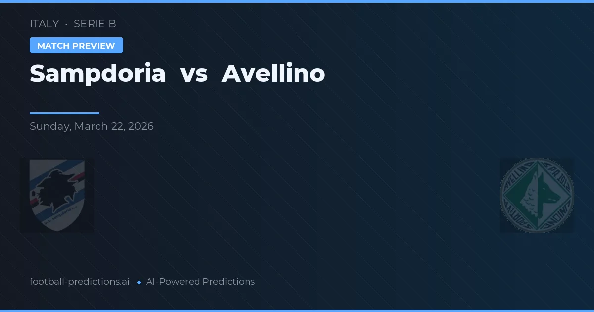 Sampdoria vs Avellino — předpověď a náhled zápasu