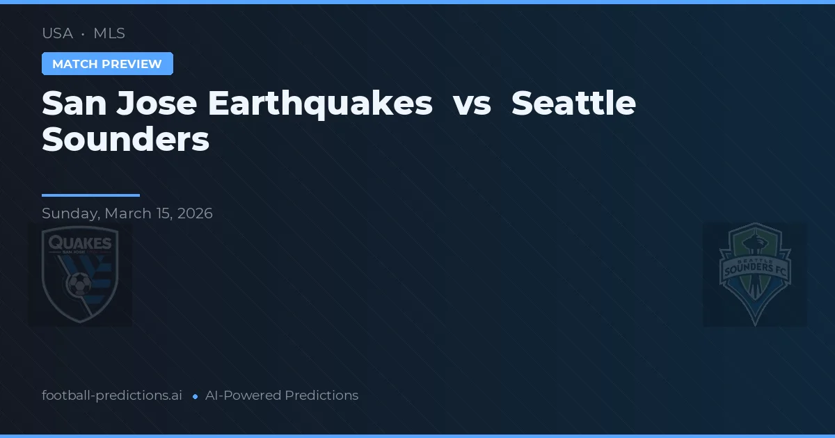San Jose Earthquakes vs Seattle Sounders — předpověď a náhled zápasu