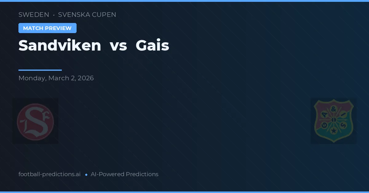 Sandviken vs Gais — předpověď a náhled zápasu